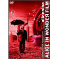ALICE IN WONDEЯ FILM LIVE DVD