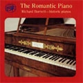 Richard Burnett THE ROMANTIC PIANO HISTORIC PIANOS MENDELSSOHN CHOPIN