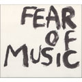 Fear Of Music