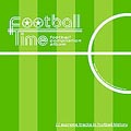 フットボール・タイム 11 supreme tracks in football history