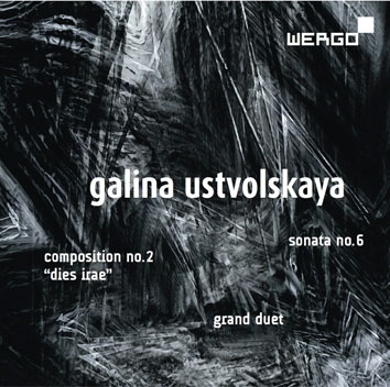 G.Ustvolskaya: Composition No.2 "Dies Irae", Sonata No.6, Grand Duet