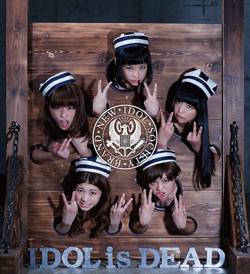 IDOL is DEAD ［CD+DVD］＜期間限定生産盤【映画盤】＞