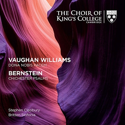Bernstein: Chichester Psalms; Vaughan Williams: Dona Nobis Pacem