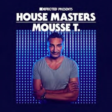 House Masters - Mousse T.