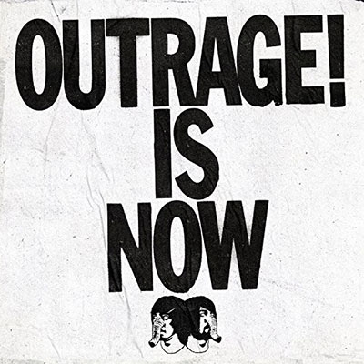 Outrage! Is Now (Orange Vinyl)