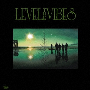 LEVEL THE VIBES feat.TETRAD THE GANG OF FOUR＜生産限定盤＞