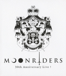 MOONRIDERS 30th Anniversary Live