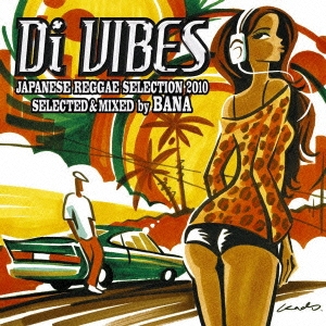 Di VIBES ～Japanese Reggae Selection 2010～