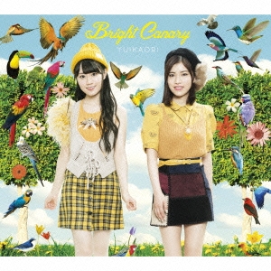 Bright Canary ［CD+DVD］