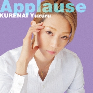 Applause KURENAI Yuzuru