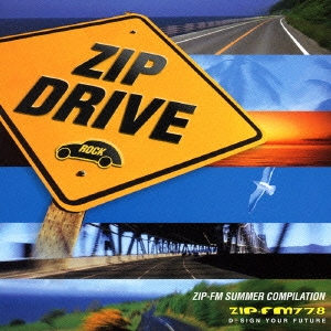 ZIP-FM SUMMER COMPILATION ZIP DRIVE