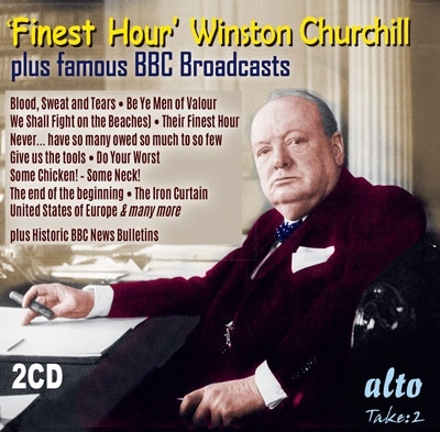 Winston Churchill Finest Hour Winston Churchill S Greatest Speeches