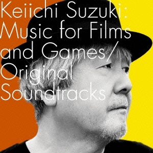 Keiichi Suzuki : Music for Films and Games / Original Soundtracks
