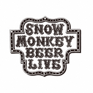 SNOW MONKEY BEER LIVE!