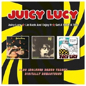JUICY LUCY/LIE BACK AND ENJOY IT/GET A WHIFF A THIS/PLUS BONUS TRACKS