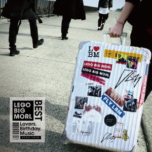 LEGO BIG MORL BEST ALBUM "Lovers, Birthday, Music"＜通常盤＞