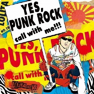 「YES, PUNK ROCK」 call with me!!!