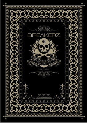 BREAKERZ 公式パーフェクトブック BREAKERZ CHRONICLE 2007-2012