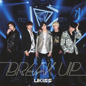 BREAK UP ［CD+DVD］＜初回生産限定盤＞