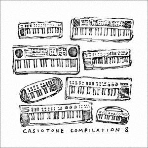 Casiotone Compilation 8