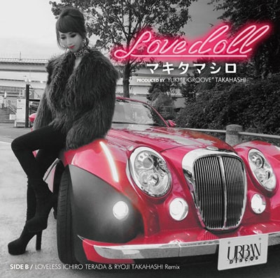 Lovedoll/LOVELESS ICHIRO TERADA & RYOJI TAKAHASHI Remix＜完全限定プレス盤＞
