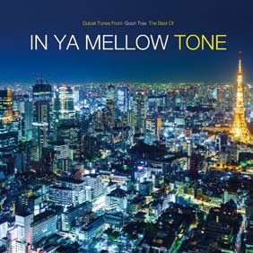 The Best Of IN YA MELLOW TONE ［2LP+CD-ROM］＜限定盤＞