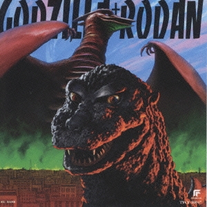 ゴジラ+空の大怪獣ラドン オリジナル・サウンドトラック