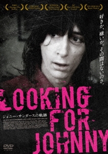 Looking for Johnny ジョニー・サンダースの軌跡