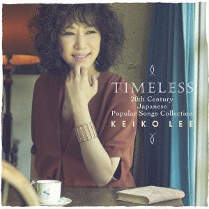 TIMELESS 20th Century Japanese Popular Songs Collection
