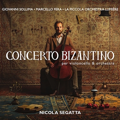セガッタ: チェロとオーケストラのための《コンチェルト・ビザンチノ》