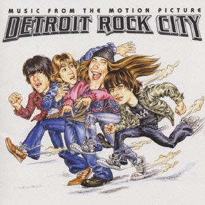 「デトロイト・ロック・シティ」オリジナル サウンドトラック