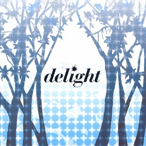 delight ～ディライト～