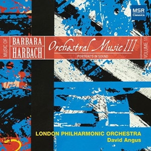 Music of Barbara Harbach Vol.11 - Orchestral Music III