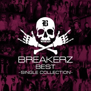 BREAKERZ BEST ～SINGLE COLLECTION～＜通常盤＞