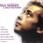 The Greatest Hits Of Nick Heyward & Haircut One Hundred
