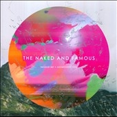 The Naked And Famous Passive Me Aggressive You