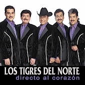 Los Tigres Del Norte Directo Al Corazon