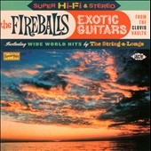 Exotic Guitars From The Clovis Vaults＜完全生産限定盤＞
