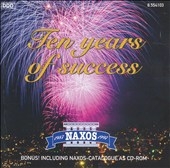 Ten Years of Success - Naxos 1987-1997