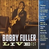 Bobby Fuller Live!!! (Texas Era)