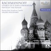 Rachmaninov: Liturgy of St. John Chrysostom, Panteley the Healer, etc