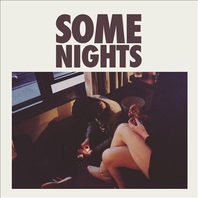 Some Nights＜Colored Vinyl/限定盤＞