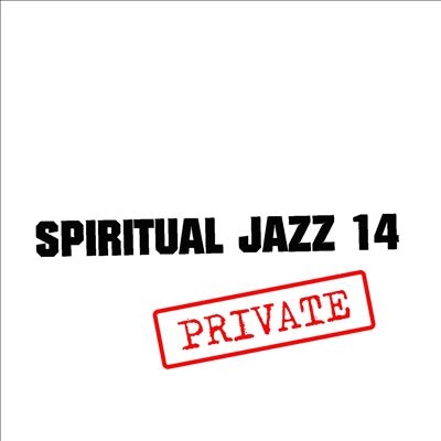 dショッピング Various Artists Spiritual Jazz 14 Private CD カテゴリジャズの販売