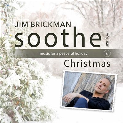 Soothe Volume 6 : Music For A Peaceful Holiday - Christmas