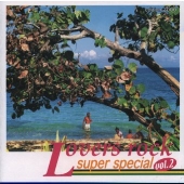 Lovers Rock Super Special Edition 2000 Vol.2