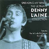 Spreading My Wings: The Ultimate Denny Laine Collection