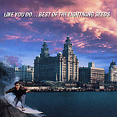 Like You Do...Best Of The Lightning Seeds