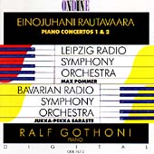 Rautavaara: Piano Concertos 1 & 2 / Ralf Gothoni