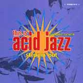 This Is Acid Jazz Volume 7 Steppin Out