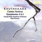Rautavaara: Cantus Arcticus, Symphonies 4 & 5 / Pommer